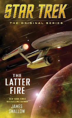 Book cover for Star Tek: The Orginal Series: Latter Fire