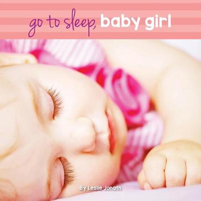 Book cover for Go to Sleep Baby Girl