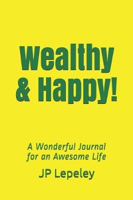 Book cover for Wealthy & Happy!