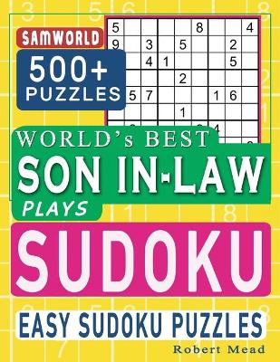 Book cover for World's Best Son In-Law Plays Sudoku