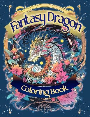 Cover of Fantasy Dragon Coloring Book