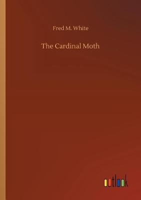 Book cover for The Cardinal Moth