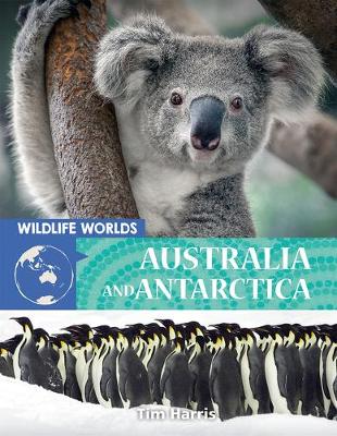 Cover of Wildlife Worlds Australia and Antarctica