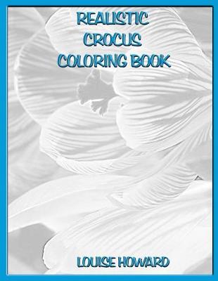 Book cover for Realistic Crocus Coloring Book