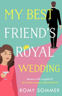 Cover of My Best Friend’s Royal Wedding