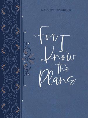 Book cover for For I Know the Plans