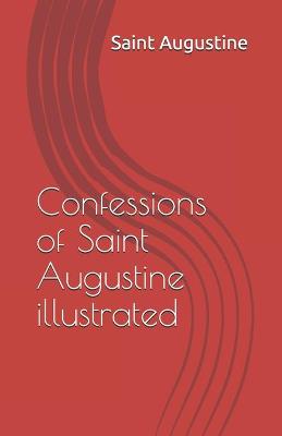 Book cover for Confessions of Saint Augustine illustrated
