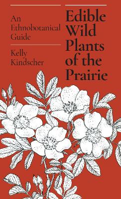 Cover of Edible Wild Plants of the Prairie