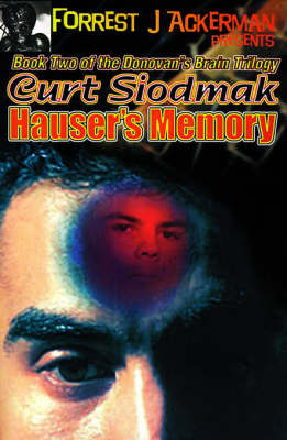 Book cover for Forrest J. Ackerman Presents Hauser's Memory