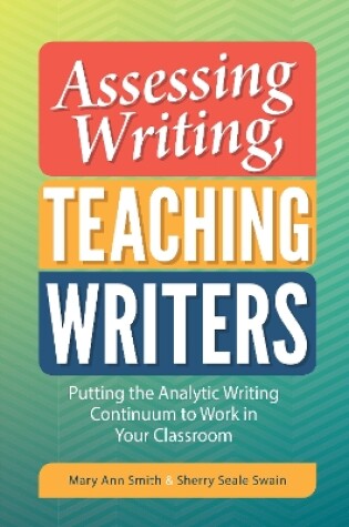 Cover of Assessing Writing, Teaching Writers