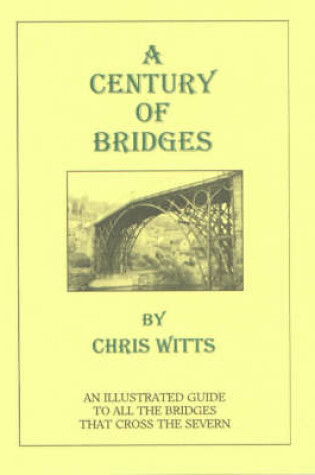 Cover of A Century of Bridges