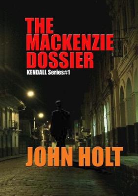Book cover for The Mackenzie Dossier