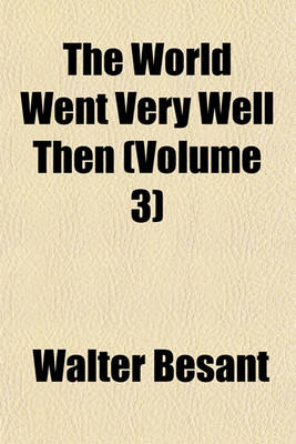 Book cover for The World Went Very Well Then (Volume 3)