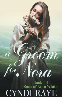 Cover of A Groom for Nora