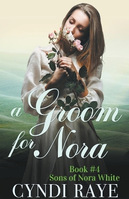 Book cover for A Groom for Nora