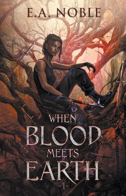 Book cover for When Blood Meets Earth