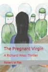 Book cover for The Pregnant Virgin