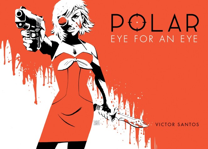 Book cover for Polar Volume 2 Eye for an Eye