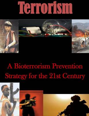 Book cover for A Bioterrorism Prevention Strategy for the 21st Century