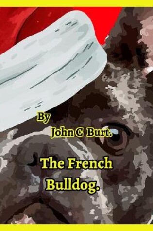Cover of The French Bulldog.