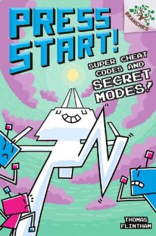 Cover of Super Cheat Codes and Secret Modes!: A Branches Book (Press Start #11)