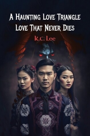 Cover of A Haunting Love Triangle