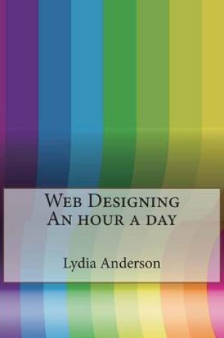 Cover of Web Designing an Hour a Day