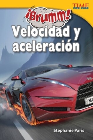 Cover of ¡Brumm! Velocidad y aceleración