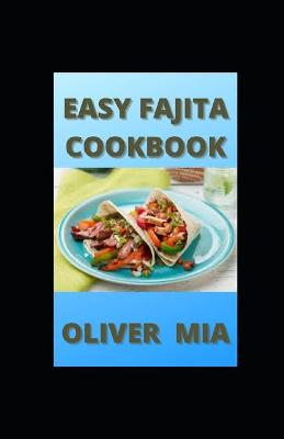 Book cover for Easy Fajita Cookbook