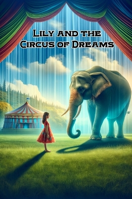 Book cover for Lily and the Circus of Dreams