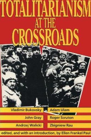 Cover of Totalitarianism at the Crossroads