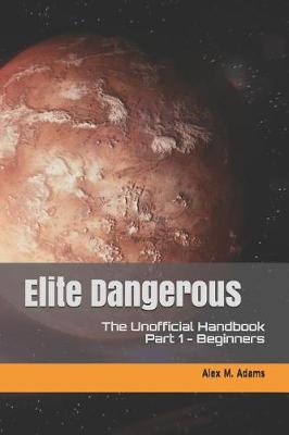 Book cover for Elite Dangerous - The Unofficial Handbook