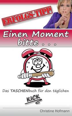 Book cover for Einen Moment Bitte ...