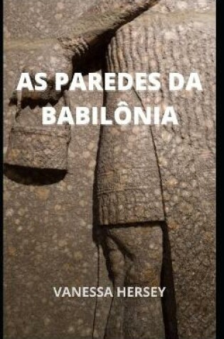 Cover of As Paredes Da Babilônia