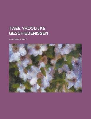 Book cover for Twee Vroolijke Geschiedenissen