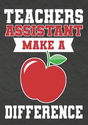 Book cover for Teachers Assistant Make a Difference