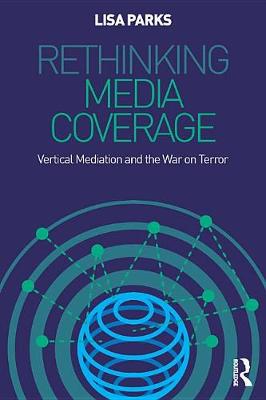 Book cover for Rethinking Media Coverage