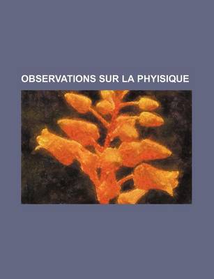 Book cover for Observations Sur La Phyisique