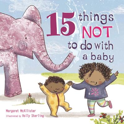Book cover for 15 Things Not to Do with a Baby