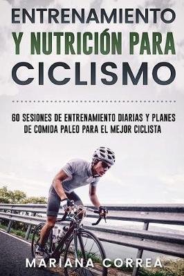 Book cover for ENTRENAMIENTO y NUTRICION PARA CICLISMO