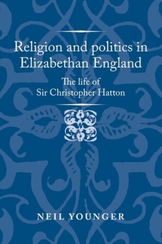 Cover of Religion and Politics in Elizabethan England