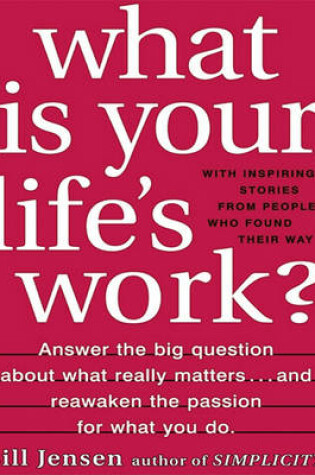 Cover of What Is Your Life's Work?