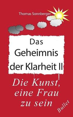 Book cover for Das Geheimnis der Klarheit II