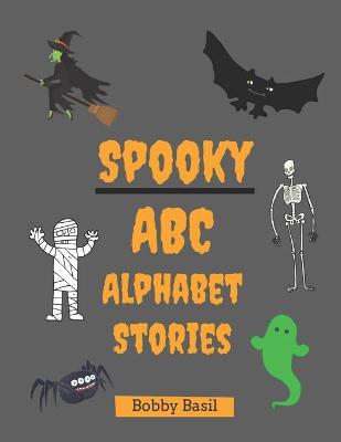 Book cover for Spooky ABC Alphabet Stories