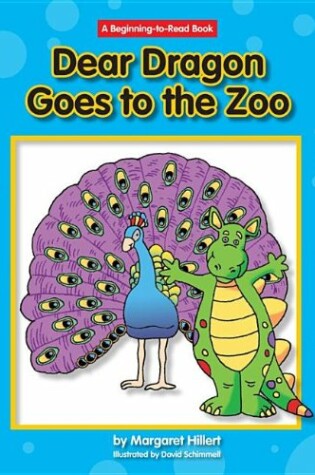 Cover of Dear Dragon Goes to the Zoo