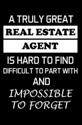 Cover of A Truly Great Real Estate Agent Is Hard to Find