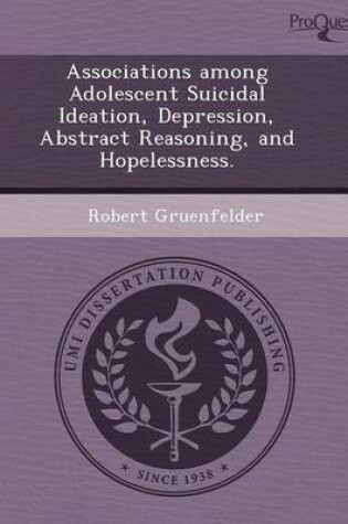 Cover of Associations Among Adolescent Suicidal Ideation