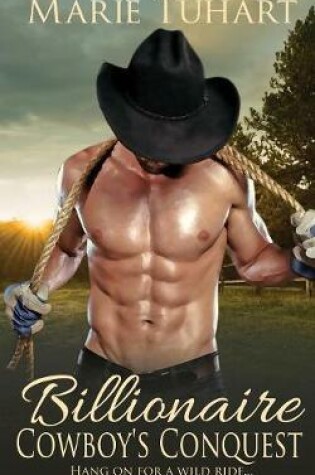 Cover of Billionaire Cowboy's Conquest