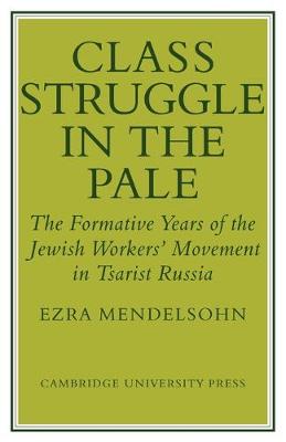 Book cover for Class Struggle in the Pale