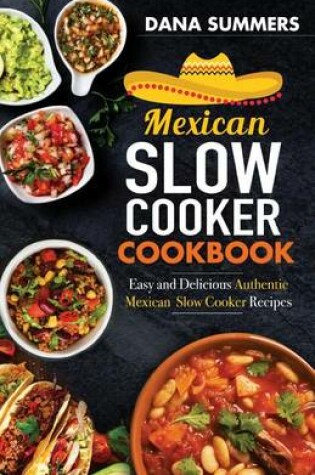 Cover of Mexican Slow Cooker Cookbook